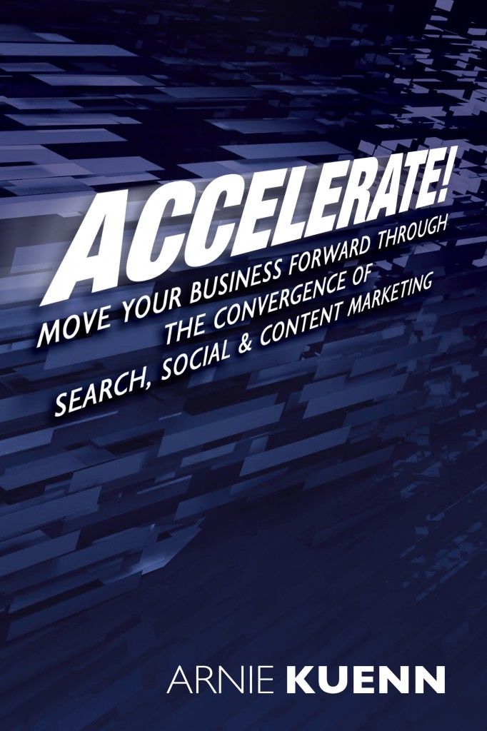 Accelerate by Arnie Kuenn