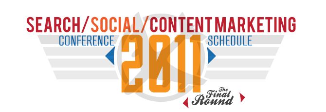 Upcoming Search, Social and Content Marketing Conference Schedule Upcoming Search, Social and Content Marketing Conference Schedule