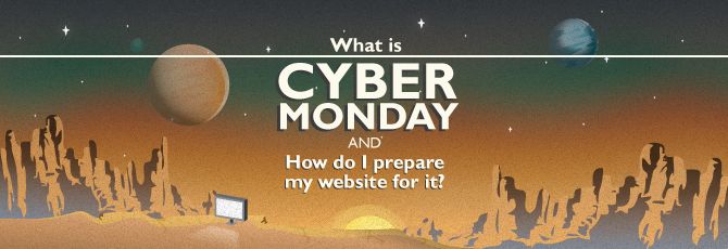 what is cyber monday and how do I prepare my website for it