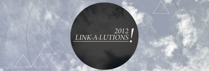 New Years Link-a-Lutions Quality Link Building in 2012 New Years Link-a-Lutions Quality Link Building in 2012