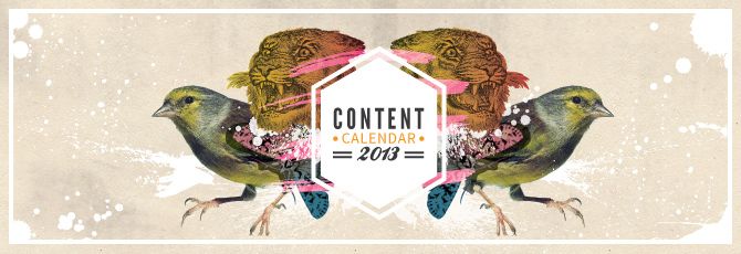 Why a Content Calendar will be Critical in 2013 Why a Content Calendar will be Critical in 2013