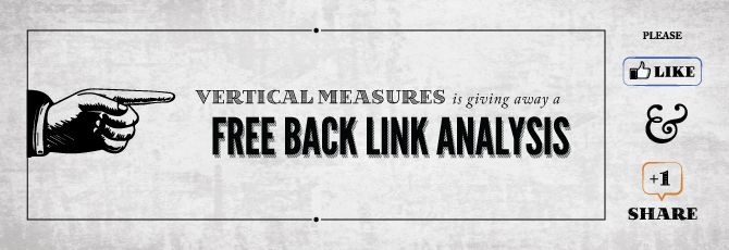 Win a Free Back Link Analysis From Vertical Measures Win a Free Back Link Analysis From Vertical Measures