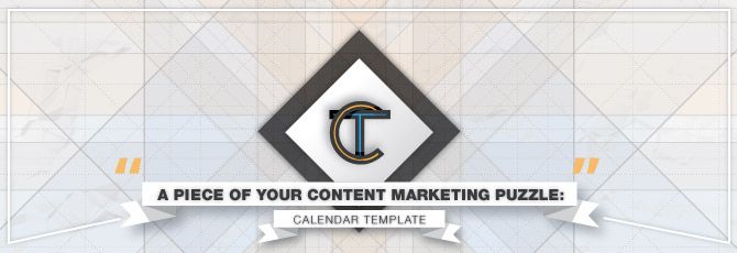 a piece of your content marketing puzzle: calendar template a piece of your content marketing puzzle: calendar template