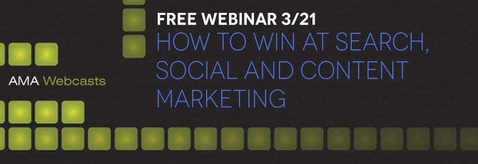 How to Win at Search, Social and Content Marketing Webinar