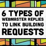 6 Types of Webmaster Replies to Link Building Requests