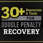 30 Google Penalty Resources and Tools