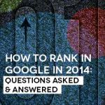 How to Rank in Google in 2014