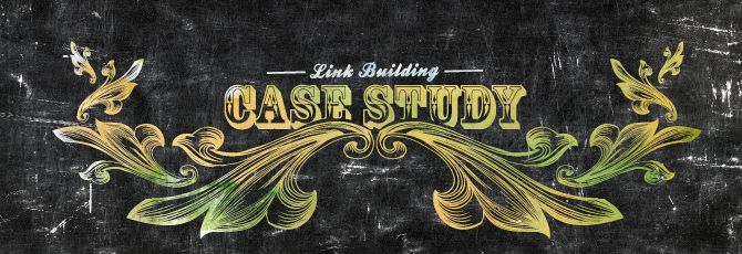 Link Building Case Study: Leveraging Engaging Content