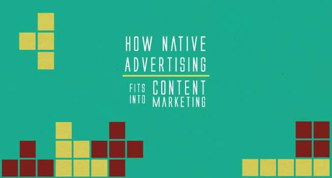 How Native Advertising Fits Into Content Marketing