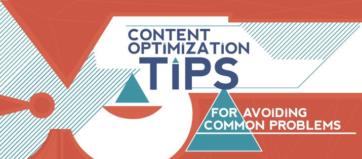 12 Content Optimization Tips to Avoid Common SEO Issues