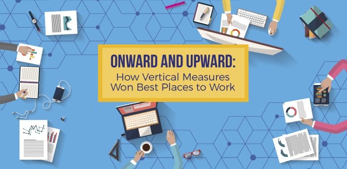 Onward and Upward: How Vertical Measures Won Best Places to Work