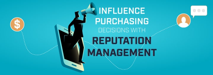 Influence Purchasing Decisions with Reputation Management
