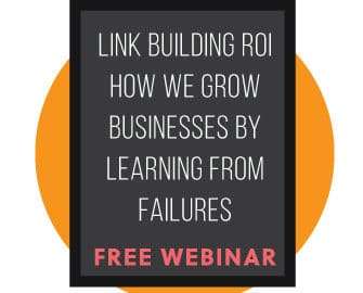 Link Building ROI: How We Grow Businesses by Learning from Failures