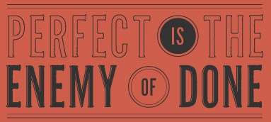 Perfect-Done-Quote
