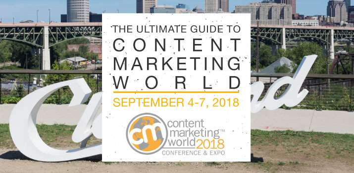 The Ultimate Guide to Content Marketing World 2018